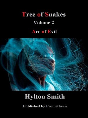 cover image of Tree of Snakes Volume 2 Arc of Evil